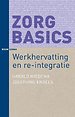 Werkhervatting en re-integratie Werkhervatting en re-integratie