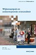 Wijkenaanpak en ondermijnende criminaliteit Wijkenaanpak en ondermijnende criminaliteit