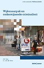 Wijkenaanpak en ondermijnende criminaliteit Wijkenaanpak en ondermijnende criminaliteit