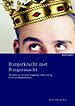 Burgerkracht met Burgermacht Burgerkracht met Burgermacht