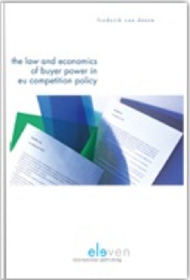 The Law & Economics of Buyer Power in EU Competition Policy