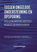 Tussen ongeloof, ondersteuning en opsporing