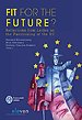 Fit for the future