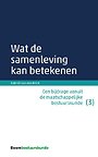 Wat de samenleving kan betekenen Wat de samenleving kan betekenen