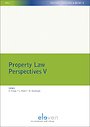Property Law Perspectives V Property Law Perspectives V