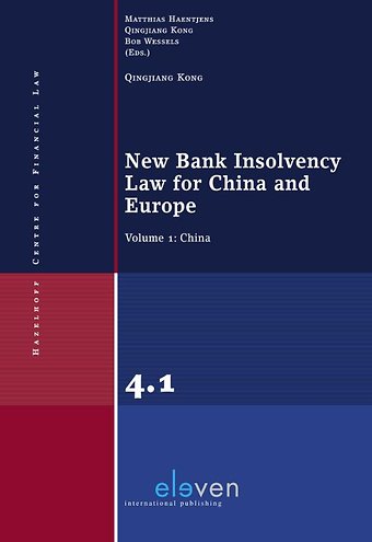 New Bank Insolvency Law for China and Europe - Volume 1: China