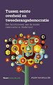 Tussen eerste overheid en tweederangsdemocratie Tussen eerste overheid en tweederangsdemocratie
