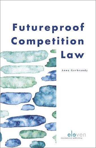 Futureproof Competition Law