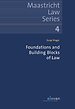 Foundations and Building Blocks of Law Foundations and Building Blocks of Law