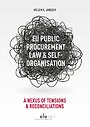 EU Public Procurement Law & Self-organisation EU Public Procurement Law & Self-organisation