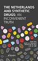 The Netherlands and synthetic drugs The Netherlands and synthetic drugs