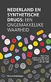 Nederland en synthetische drugs Nederland en synthetische drugs