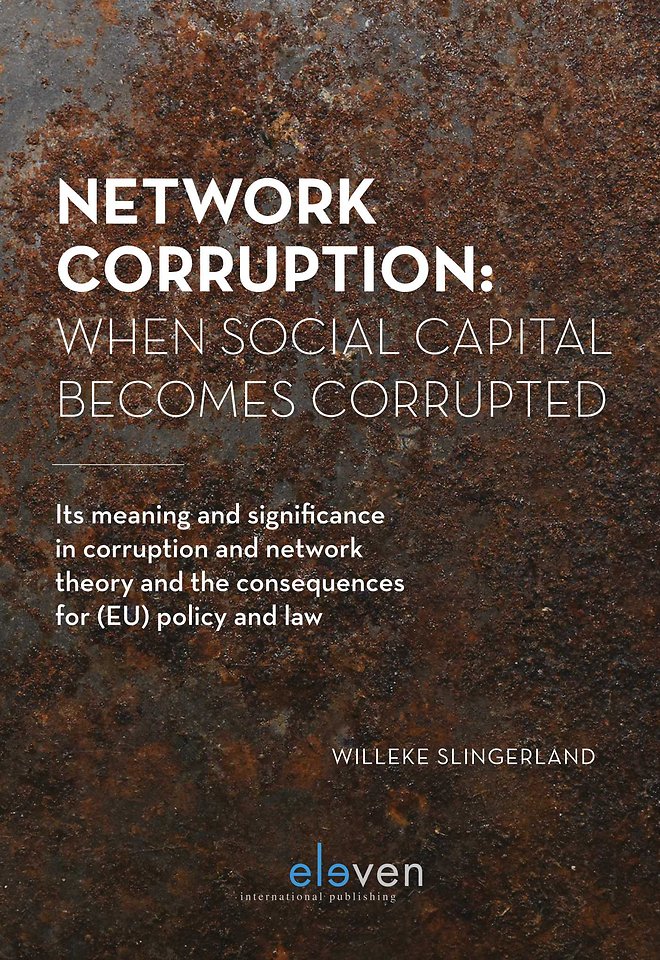 Network Corruption: When Social Capital Becomes Corrupted