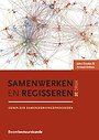 Samenwerken en regisseren Samenwerken en regisseren