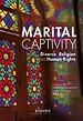 Marital Captivity