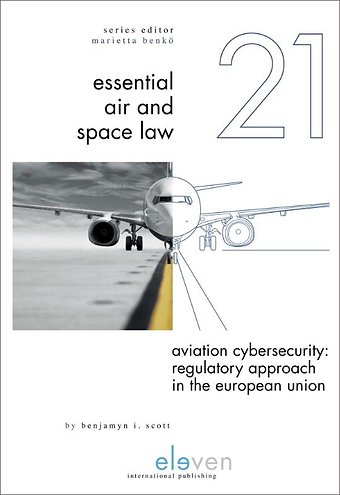 Aviation Cybersecurity: Regulatory Approach in the European Union