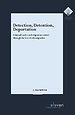 Detection, Detention, Deportation