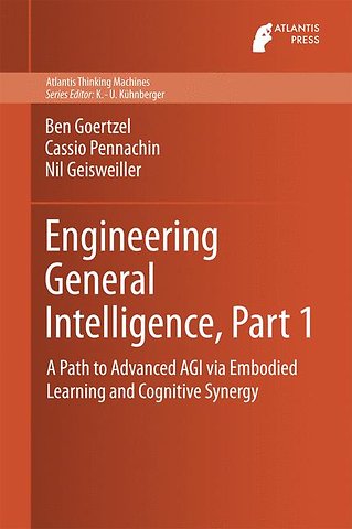 Engineering General Intelligence, Part 1