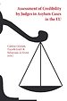 Assessment of credibility by judges in asylum cases in the EU Assessment of credibility by judges in asylum cases in the EU