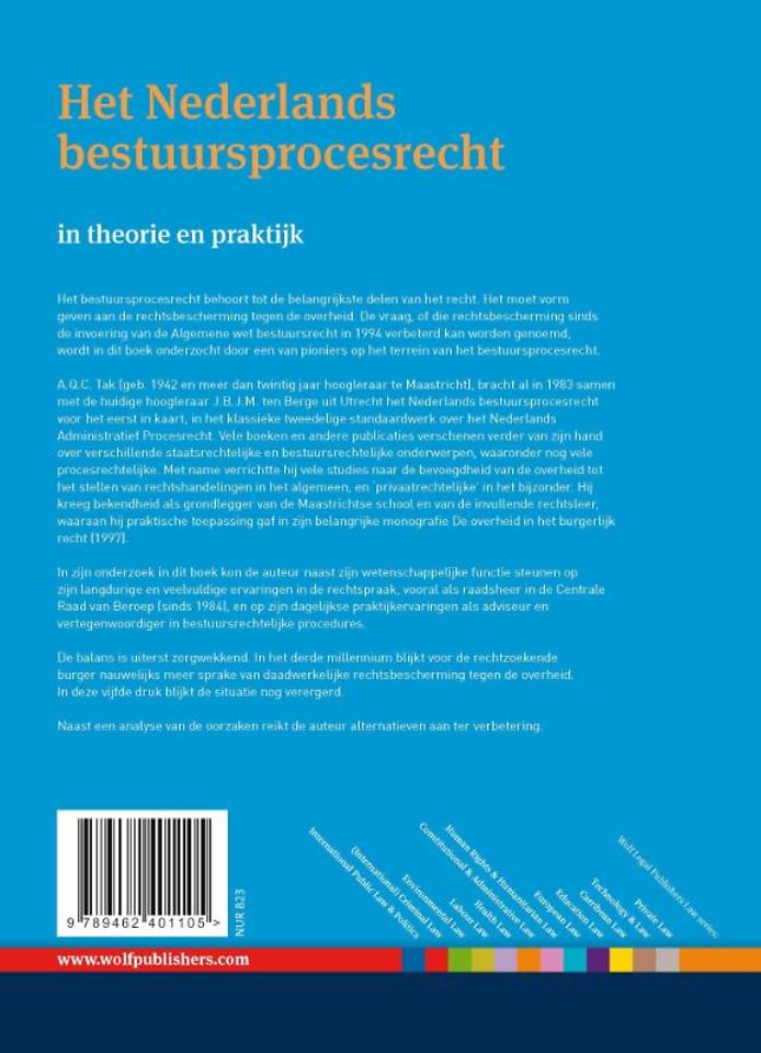 Het Nederlands bestuursprocesrecht in theorie en praktijk