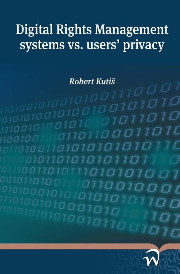 Digital Rights Management systems vs. users´ privacy