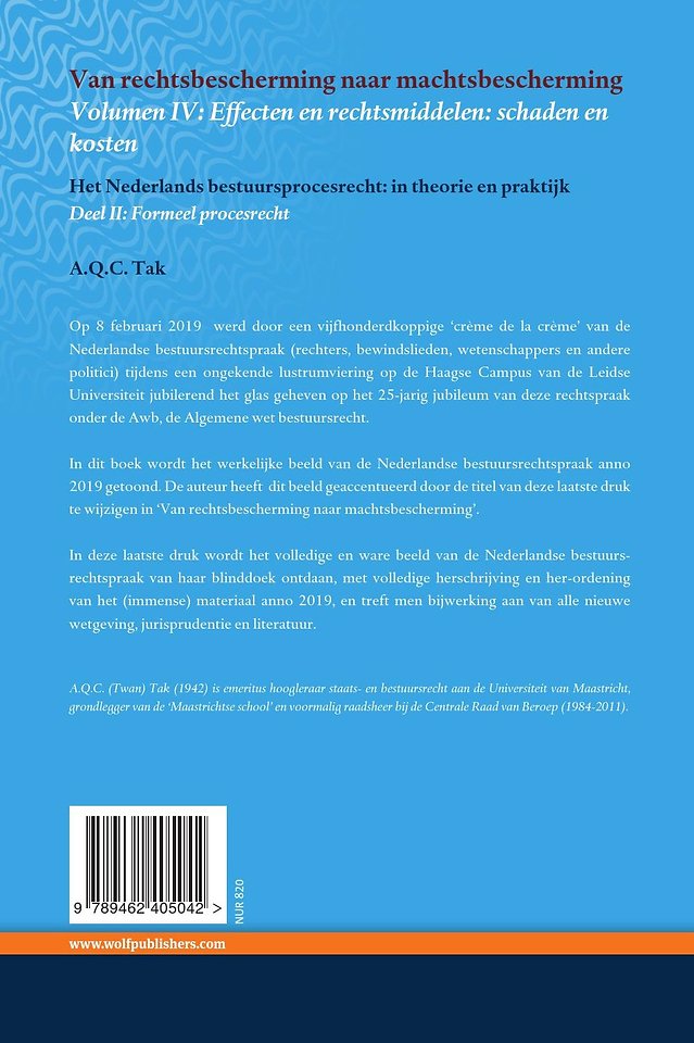 Van rechtsbescherming naar machtsbescherming - Volumen IV: Effecten en rechtsmiddelen: schaden en kosten