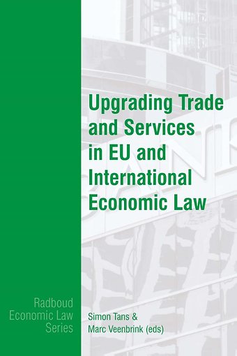 Upgrading Trade and Services in EU and International Trade Law