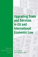 Upgrading Trade and Services in EU and International Trade Law