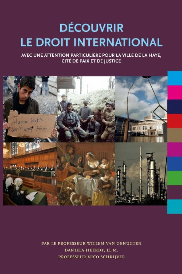 DÉCOUVRIR LE DROIT INTERNATIONAL DÉCOUVRIR LE DROIT INTERNATIONAL