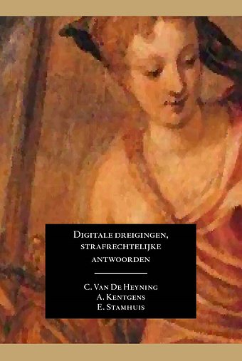 Digitale dreigingen, strafrechtelijke antwoorden