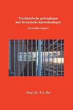 Psychiatrische gedragingen met forensische kanttekeningen