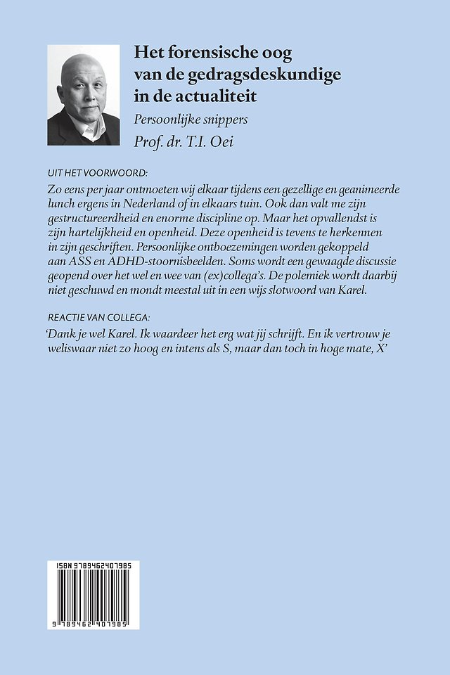 Het forensische oog van de gedragsdeskundige in de actualiteit