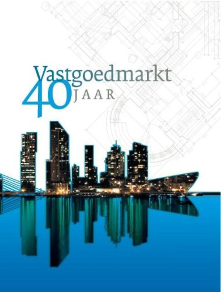 Vastgoedmarkt 40 jaar