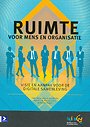 Ruimte voor mens en organisatie Ruimte voor mens en organisatie