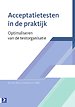 Acceptatietesten in de praktijk Acceptatietesten in de praktijk