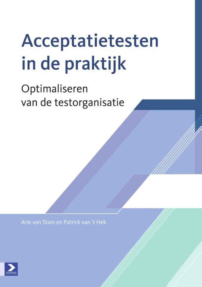 Acceptatietesten in de praktijk Acceptatietesten in de praktijk