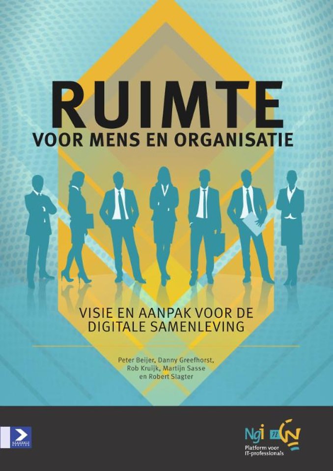 Ruimte voor mens en organisatie Ruimte voor mens en organisatie