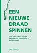 Een nieuwe draad spinnen