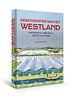 Geschiedenis van het Westland Geschiedenis van het Westland