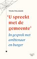 'U spreekt met de gemeente' 'U spreekt met de gemeente'