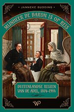Mijnheer de baron is op reis