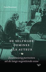 De selfmade dominee als auteur