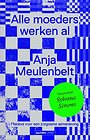 Alle moeders werken al Alle moeders werken al
