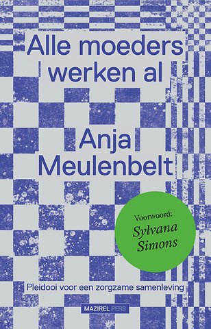 Alle moeders werken al