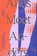 Alles moet anders Alles moet anders