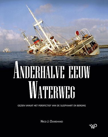 Anderhalve eeuw Waterweg