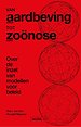 Van aardbeving tot zoönose Van aardbeving tot zoönose