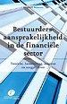 Bestuurdersaansprakelijkheid in de financiële sector
