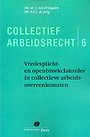 Collectief arbeidsrecht deel 6 Collectief arbeidsrecht deel 6