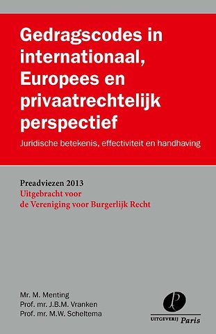 Gedragscodes in internationaal, Europees en privaatrechtelijk perspectief